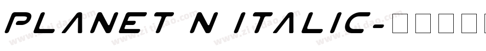 Planet N Italic字体转换